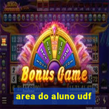 area do aluno udf